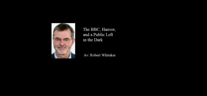 The BBC, Harrow, and a public left in the dark - Robert Whitaker - norsk oversettelse