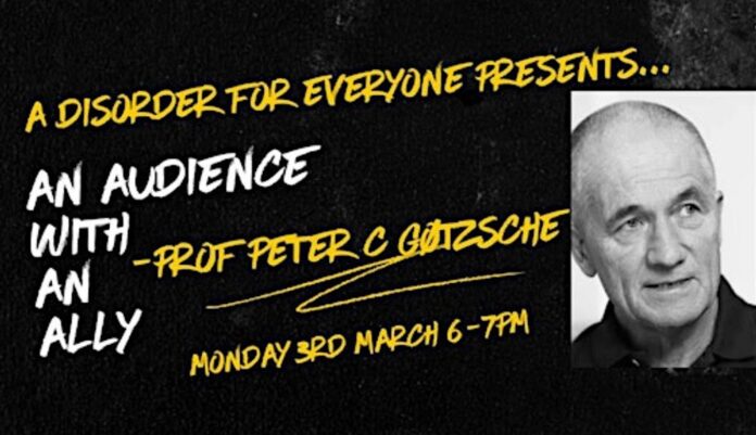 Bilde av AD4E - AN AUDIENCE WITH AN ALLY - Professor Peter C Gøtzsche - Mandag 3. mars kl. 1900-2000 Arrangement - AD4E på AN AUDIENCE WITH AN ALLY – Eit møte med ein alliert – Professor Peter C Gøtzsche mandag 3. mars kl. 1900-2000 (norsk tid). Her kan du stille spørsmål om den siste boka hans.
